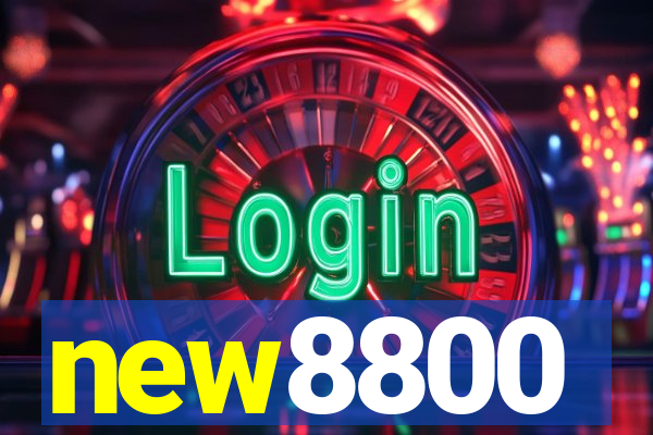 new8800