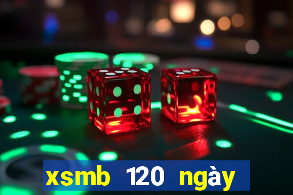 xsmb 120 ngày gần đây nhất