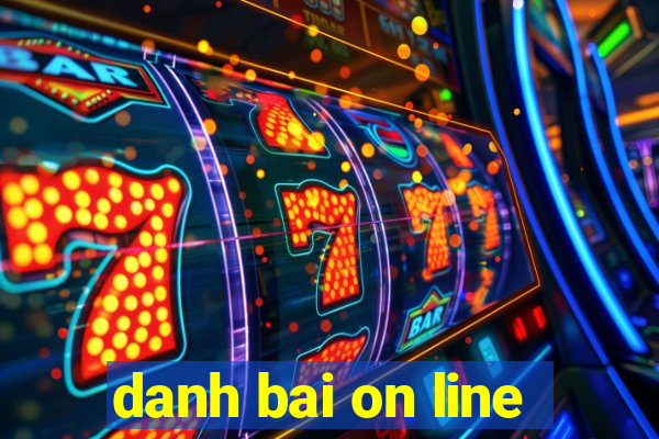 danh bai on line