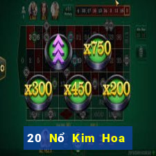 20 Nổ Kim Hoa vào cửa