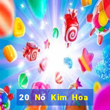 20 Nổ Kim Hoa vào cửa