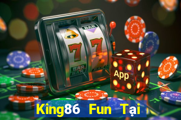 King86 Fun Tại Game Bài Đổi The