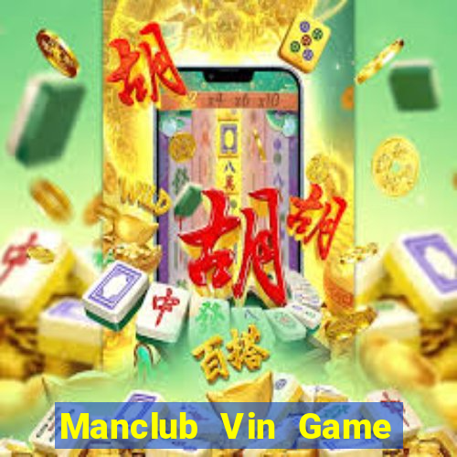 Manclub Vin Game Bài Xanh 9