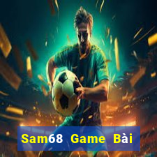 Sam68 Game Bài Trên Máy Tính