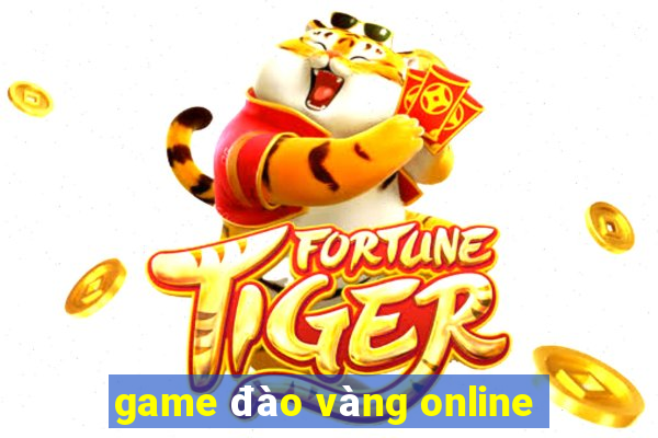 game đào vàng online