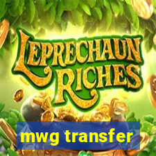 mwg transfer