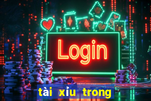 tài xỉu trong xóc đĩa