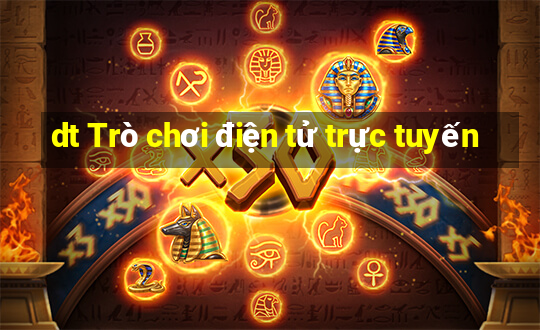 dt Trò chơi điện tử trực tuyến