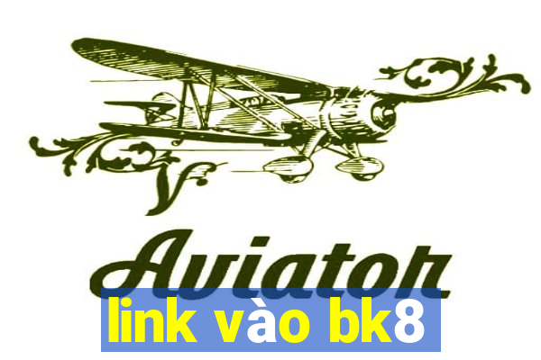 link vào bk8