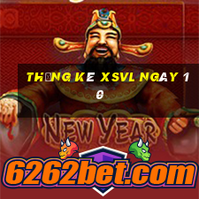 Thống kê XSVL ngày 10