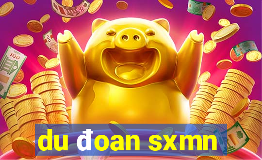 du đoan sxmn