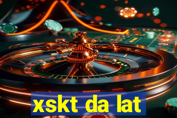 xskt da lat