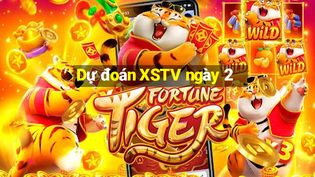 Dự đoán XSTV ngày 2