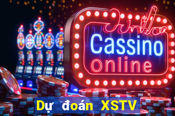 Dự đoán XSTV ngày 2