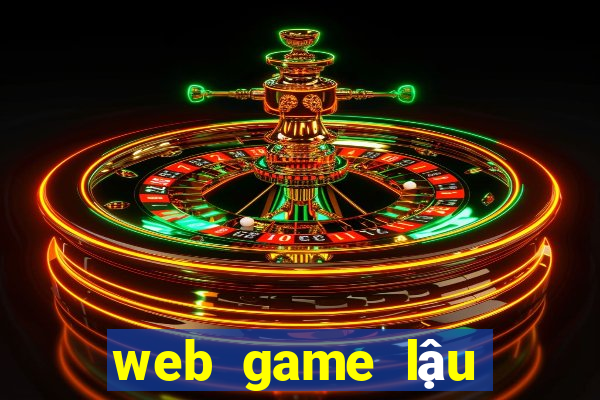 web game lậu việt hóa 2024