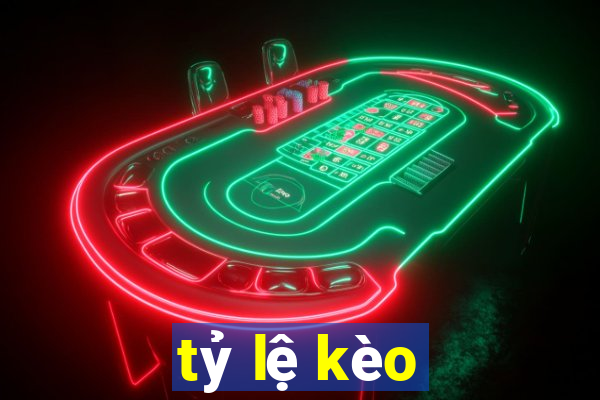 tỷ lệ kèo