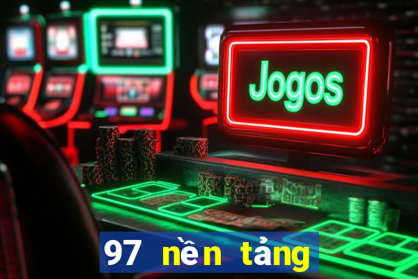 97 nền tảng kiếm tiền xổ số