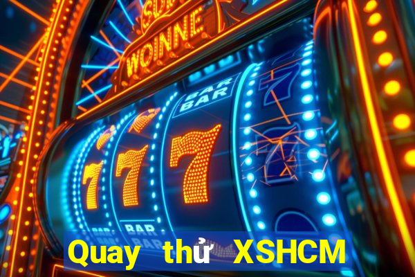 Quay thử XSHCM Thứ 4