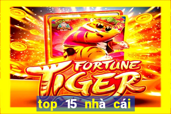 top 15 nha cai uy tin