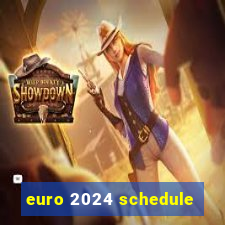 euro 2024 schedule