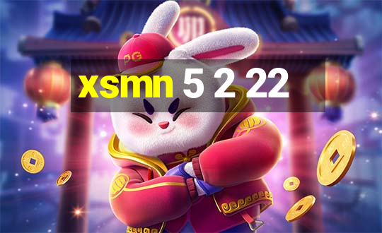 xsmn 5 2 22