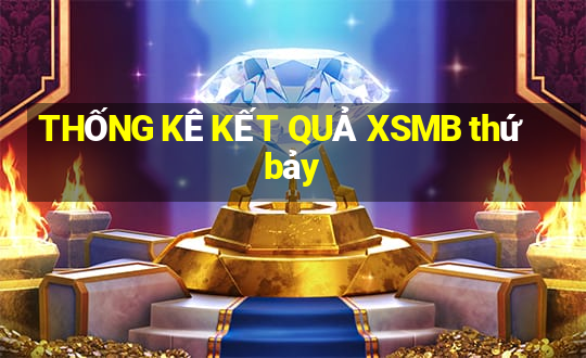 THỐNG KÊ KẾT QUẢ XSMB thứ bảy