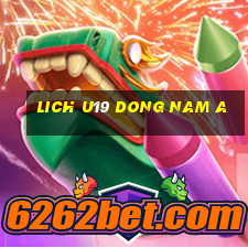 lich u19 dong nam a