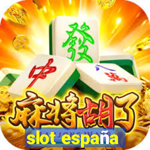 slot españa