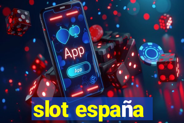 slot españa