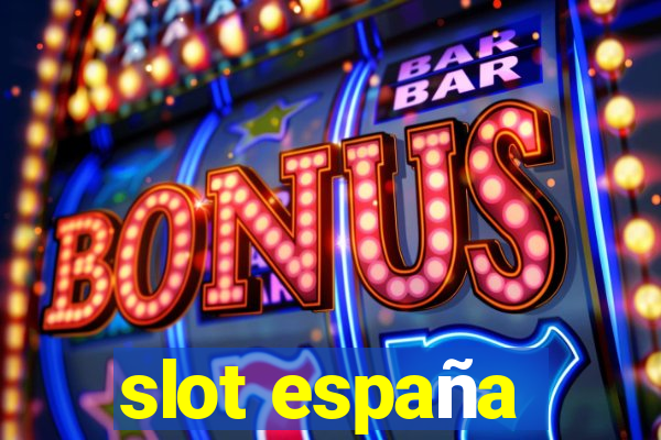 slot españa