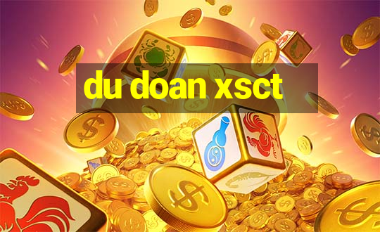 du doan xsct