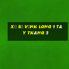 xổ số vĩnh long 1 tây tháng 3