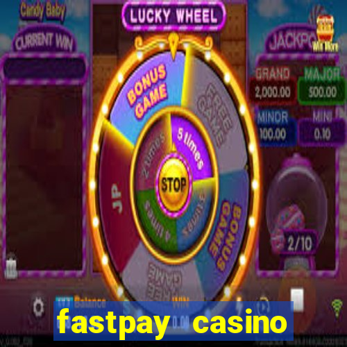 fastpay casino bonus codes