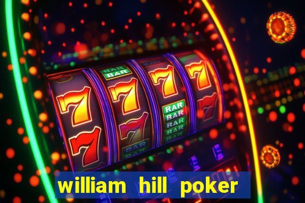 william hill poker download android