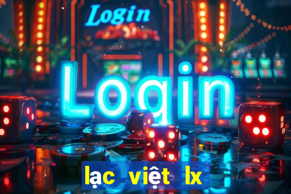 lạc việt lx for business