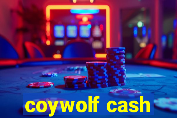 coywolf cash