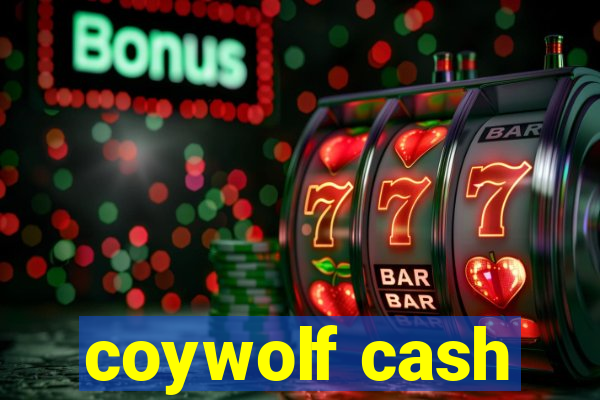 coywolf cash