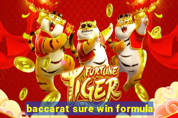 baccarat sure win formula