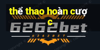 thể thao hoàn cược