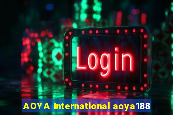 AOYA International aoya188