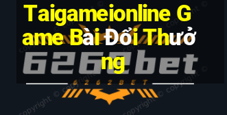 Taigameionline Game Bài Đổi Thưởng