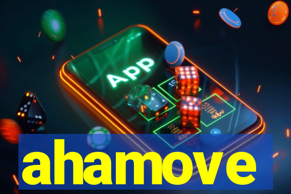 ahamove