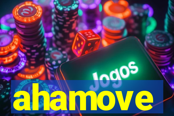 ahamove