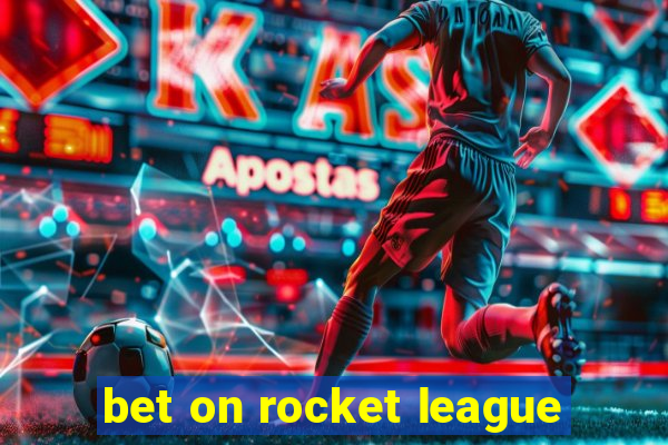 bet on rocket league