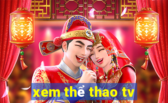 xem thể thao tv