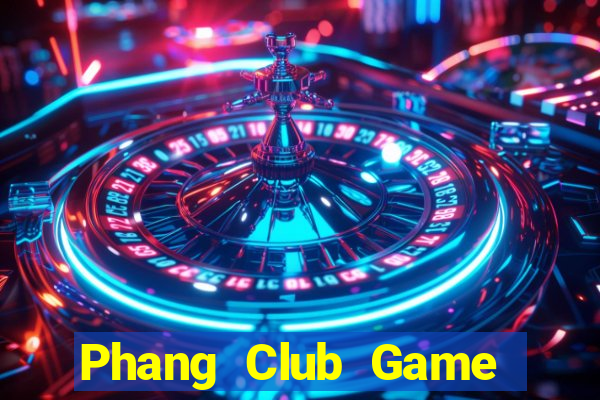 Phang Club Game Bài 88 Club Đổi Thưởng