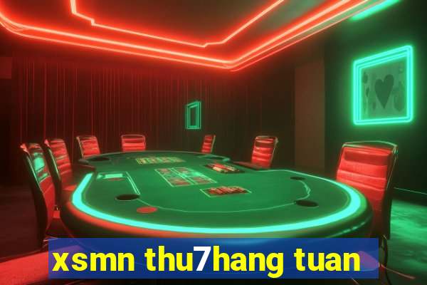 xsmn thu7hang tuan