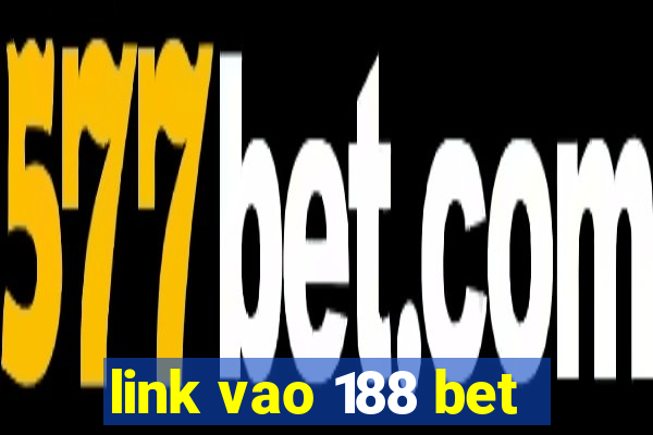 link vao 188 bet