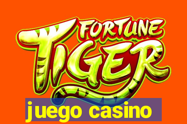 juego casino