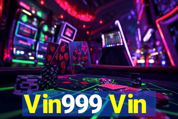 Vin999 Vin